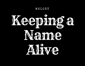 A Name Gone, but Not&nbsp;Forgotten